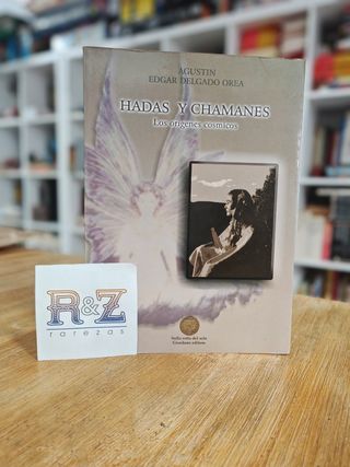 Hadas y chamanes. Los origines cosmicos