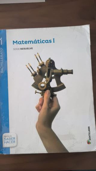 Matemáticas I Serie Resuelve 1 Bachillerato