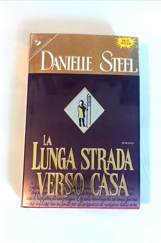 La lunga strada verso casa - Danielle Steel
