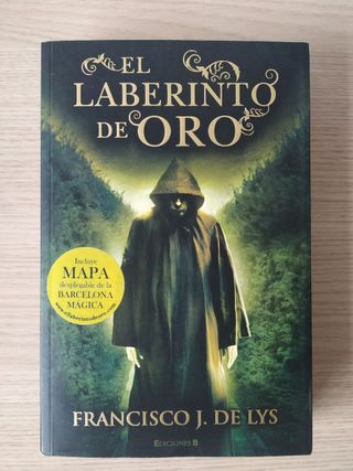 El laberinto de oro - Francisco J. De Lys