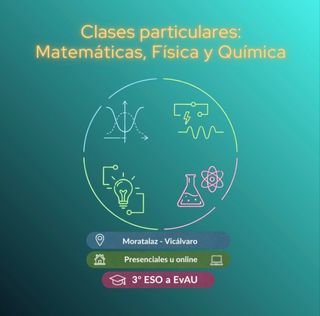Profesor particular: Matemáticas, física y química