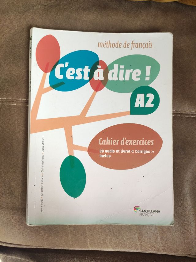 C'EST A DIRE A2 EXERCICES+CD+CORRIGES
