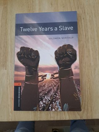 Twelve Years a Slave (Oxford Bookworms Library:...