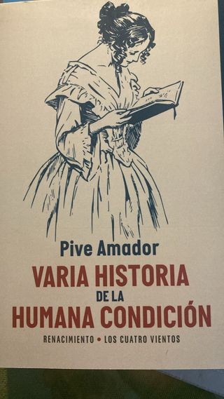 “Varia historia de la humana condición”