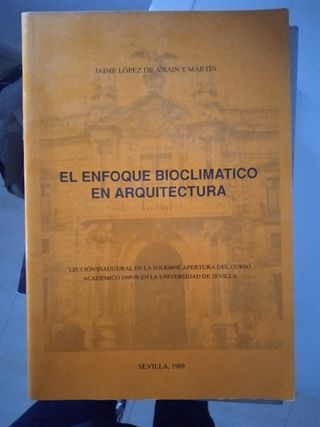 El enfoque bioclimático en arquitectura.