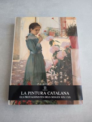 LA PINTURA CATALANA. ELS PROTAGONISTES DELS SEGLES
