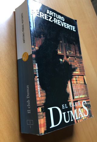 El Club Dumas/the Club Dumas (Spanish Edition)