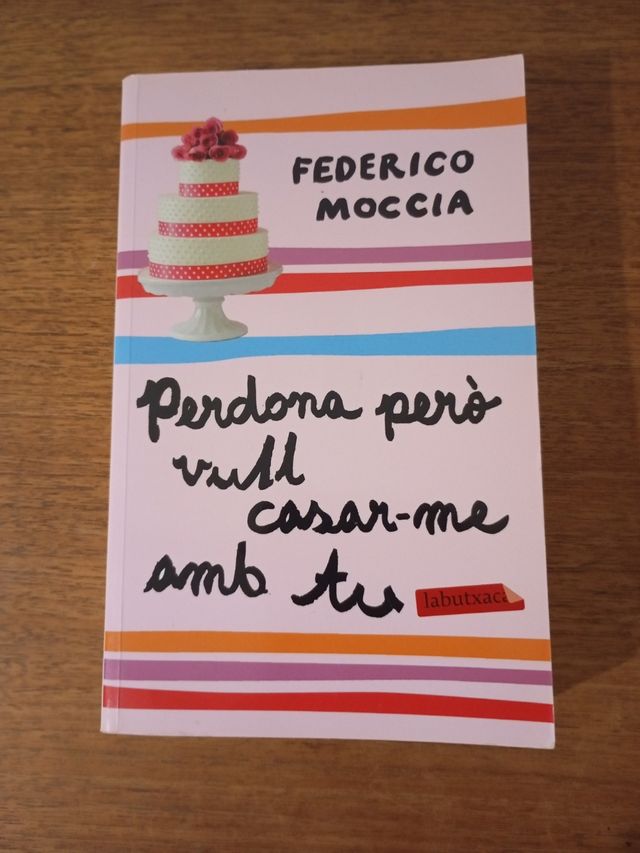 Perdona però vull casar-me amb tu