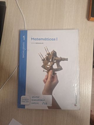 Matemáticas I Serie Resuelve 1 Bachillerato