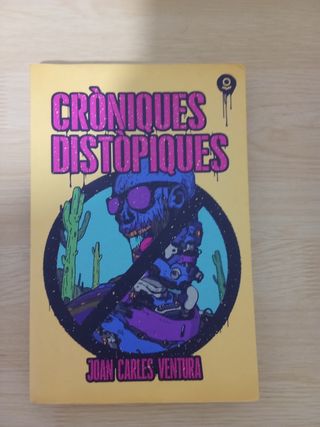 Cròniques distòpiques