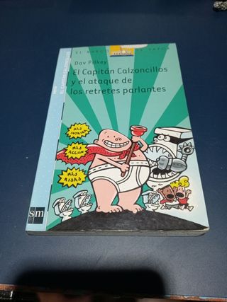 Las aventuras del Capitán Calzoncillos.