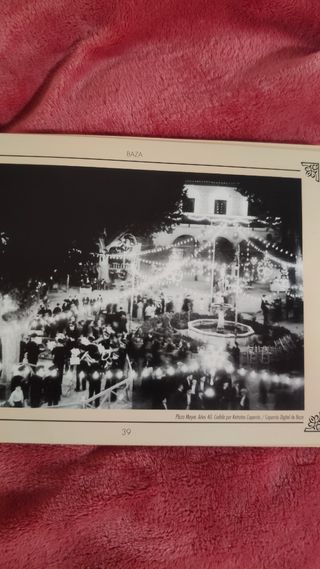 Libro Fotos Antiguas Baza, Granada.