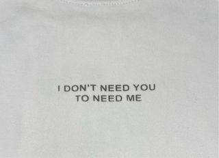 Camiseta Zara Talla M I DON'T NEED YOU TO NEED ME
