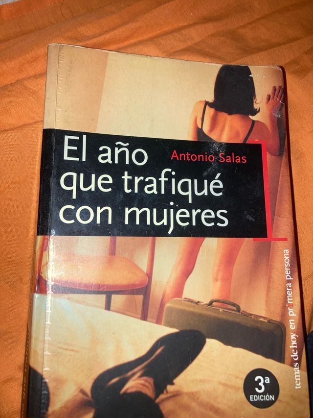 El año que trafiqué con mujeres
