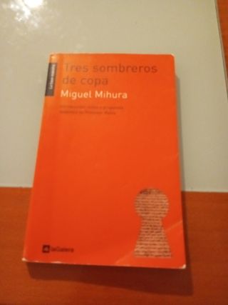 Tres Sombreros de Copa - Miguel Mihura