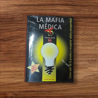 LA MAFIA MEDICA