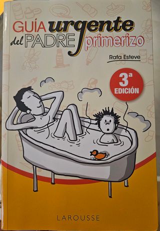 Guía urgente del padre primerizo