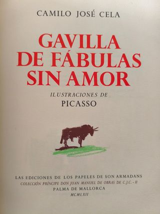 GAVILLA DE FÁBULAS SIN AMOR CELA & PICASSO FIRMADO