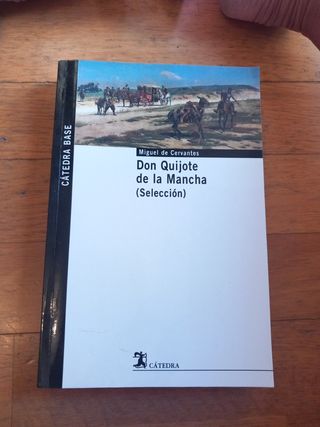 Don Quijote de la Mancha. (Selección) (Catedra ...