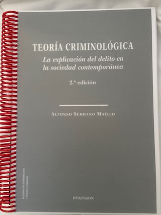 Teoría criminológica. La explicación del delito...