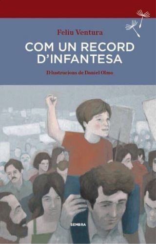Com un record d'infantesa (Sembra Llibres) (Cat...
