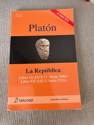 PLATÓN. La República: libro VI (18-21 desde 506...