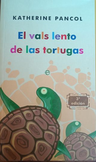 El vals lento de las tortugas - Katherine Pancol