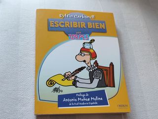 Escribir Bien para Torpes - Delfín Carbonell