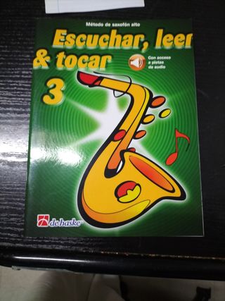 Método Saxo Alto Escuchar, Leer & Tocar 3