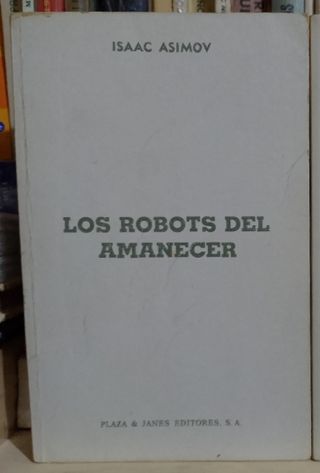 Los robots del amanecer