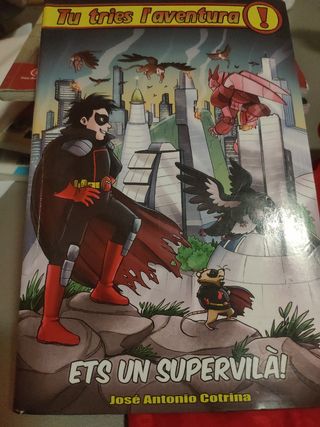 Ets un supervilà! (Tu tries l'aventura) (Catala...