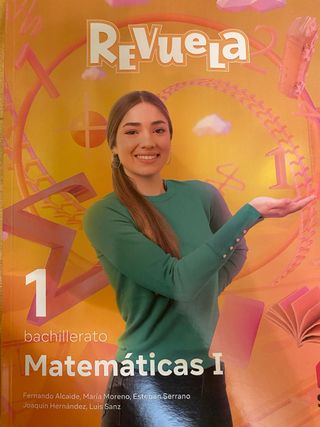 Matemáticas I. 1 Bachillerato. Revuela
