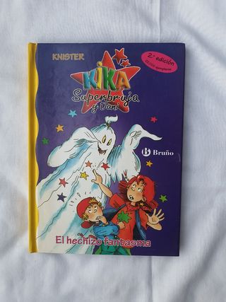 El hechizo fantasma (Kika Superbruja y Dani / K...