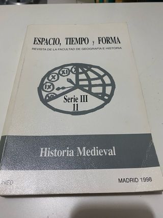 Espacio, tiempo y forma. Historia medieval. 4 vols