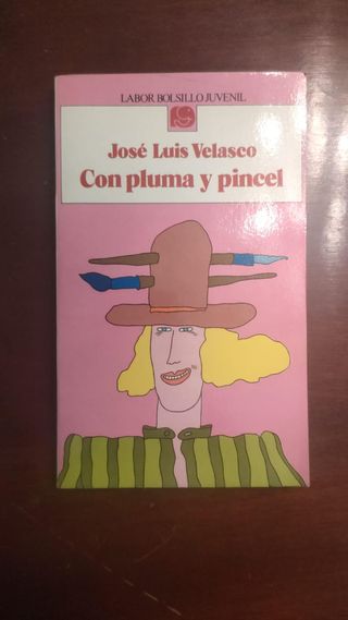 Con pluma y pincel - José Luis Velasco