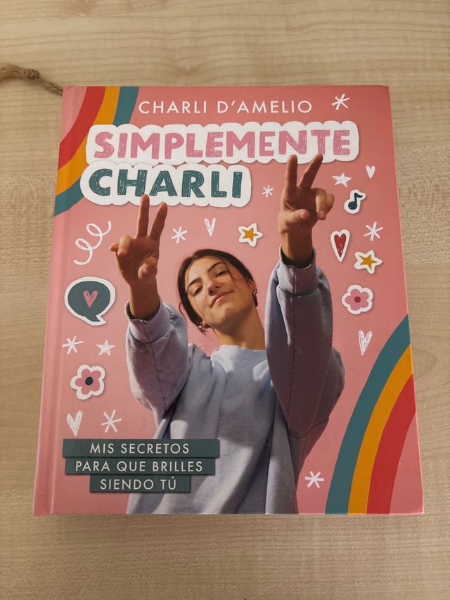 Simplemente Charli: Mis secretos para que brill...