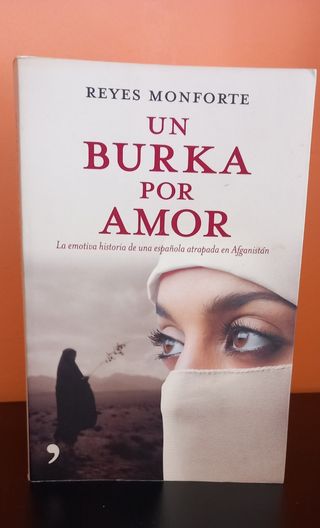 Un Burka por Amor: La Emotiva Historia de una E...