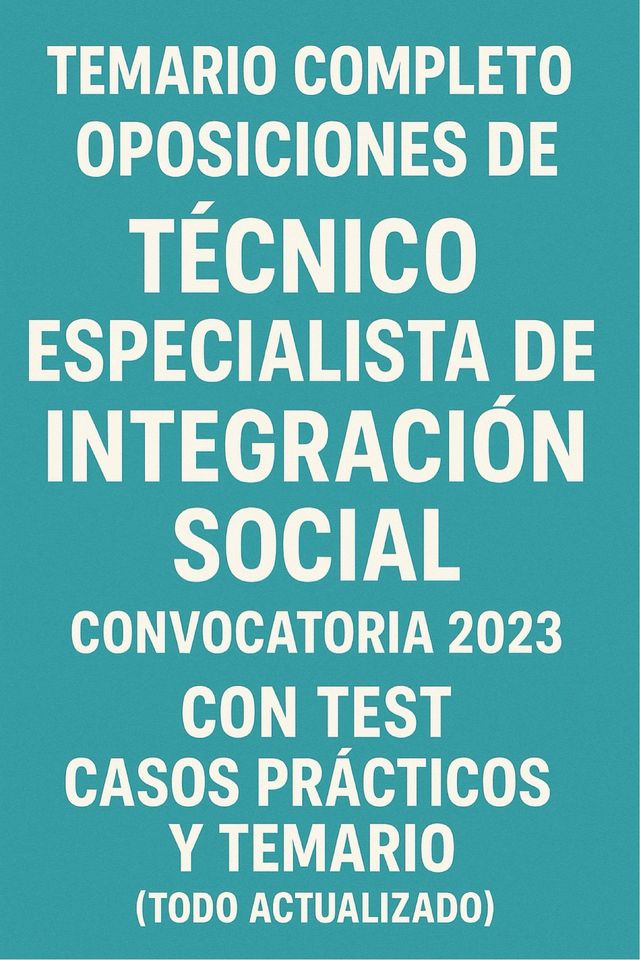 Temario Oposiciones Integración Social