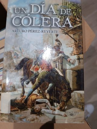 Un Día de Colera - Arturo Pérez-Reverte