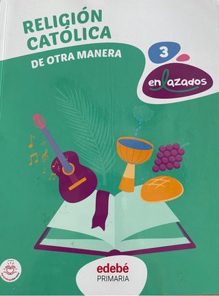LIBRO DE RELIGIÓN CATÓLICA 3 PRIMARIA 
