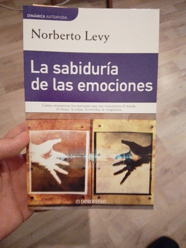 La sabiduria de las emociones. Como interpretar...