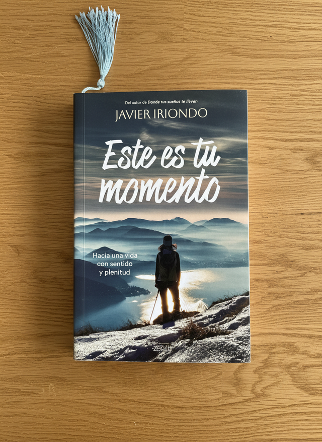 Este es tu momento: Hacia una vida con sentido ...