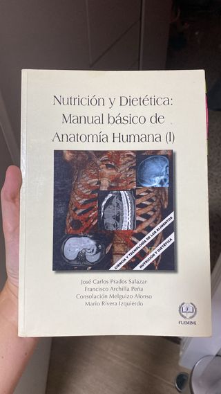 Nutrición y Dietética: Manual de Anatomía Humana I