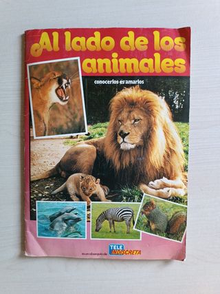 Album Cromos Al Lado de los Animales Completo