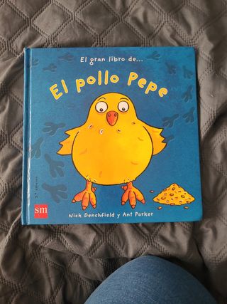 El gran libro del pollo Pepe (Spanish Edition)