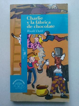 Charlie y la fábrica de chocolate (Charlie and ...