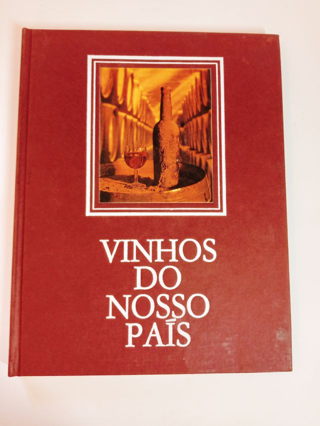 Vinhos do Nosso país -Bento de Carvalho e Lopes Co