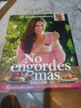 No engordes más. El método para adelgazar de ve...