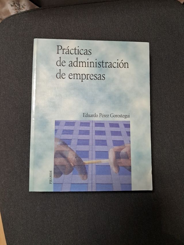 Practicas de administracion de empresas / Busin...