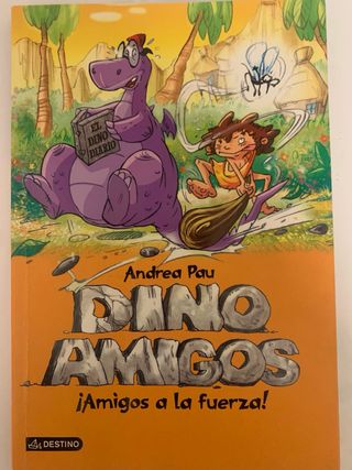 ¡Amigos a la fuerza!: Dinoamigos 1 (Spanish Edi...